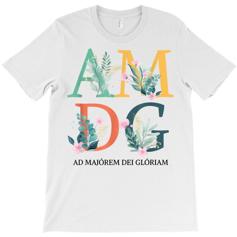 Amdg Ad Majorem Dei Gloriam Latin Catholic Mom Mother’s Day T Shirt T-shirt | Artistshot