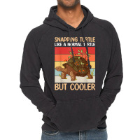 Snapping Turtle Like A Normal Turtle But Cooler  Sea Turtle T Shirt Vintage Hoodie | Artistshot