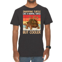 Snapping Turtle Like A Normal Turtle But Cooler  Sea Turtle T Shirt Vintage T-shirt | Artistshot