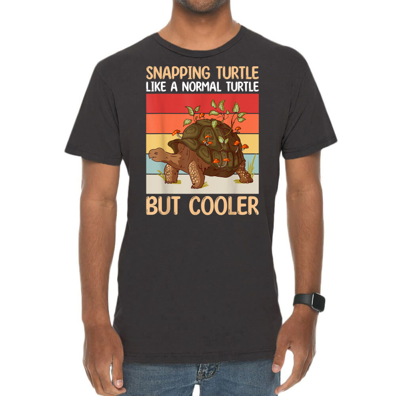 Snapping Turtle Like A Normal Turtle But Cooler  Sea Turtle T Shirt Vintage T-shirt | Artistshot