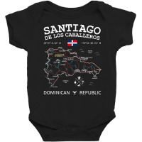 Santiago De Los Caballeros Dominican Republic Map Flag T Shirt Baby Bodysuit | Artistshot