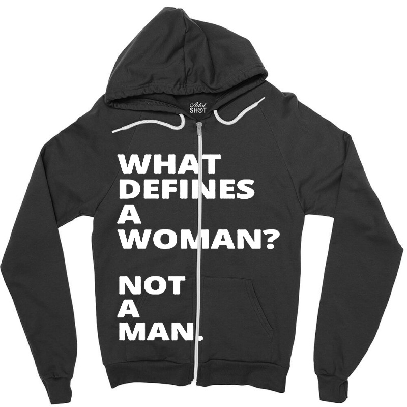 What Defines A Woman Zipper Hoodie by LA Bold | Artistshot