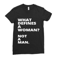 What Defines A Woman Ladies Fitted T-shirt | Artistshot