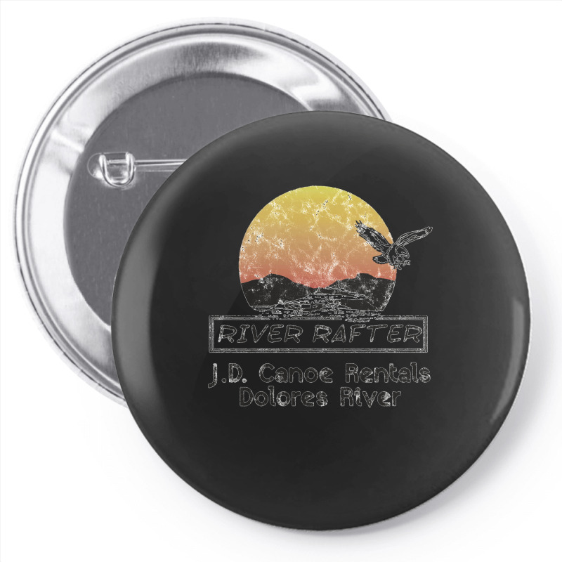 Dolores River Canoe Rentals River Rafter (distressed) Pin-back Button | Artistshot