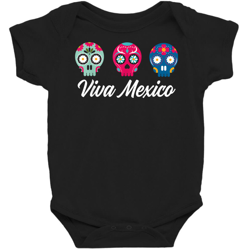 Viva Mexico Sugar Skull Sombrero Cinco De Mayo Taco Calavera T Shirt Baby Bodysuit by cm-arts | Artistshot