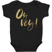 Oy Vey Funny Yiddish Jewish Sweatshirt Baby Bodysuit | Artistshot