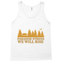 Paradise Strong Northern California Strong Camp Fire Tshirt Tank Top | Artistshot