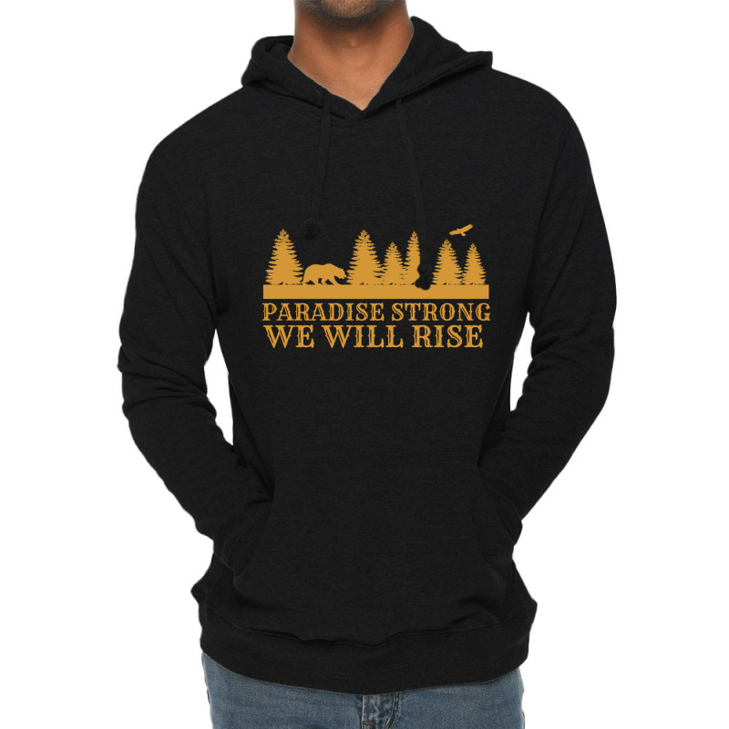 Paradise Strong Northern California Strong Camp Fire Tshirt Lightweight Hoodie by cm-arts | Artistshot