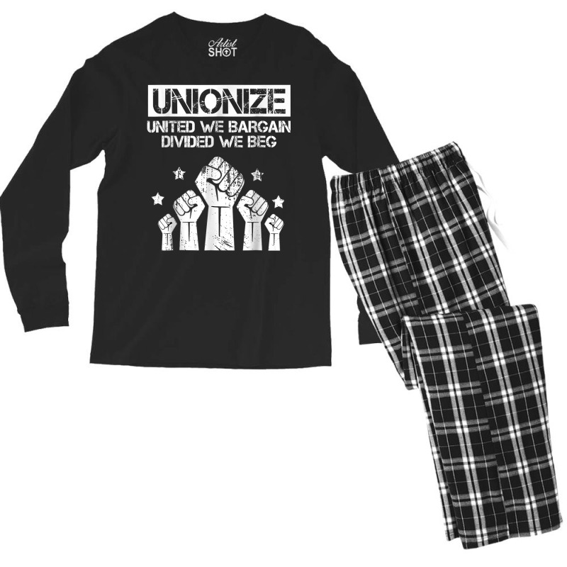 Labor Day Worker Unionize United We Bargain Divided We Beg T Shirt Men's Long Sleeve Pajama Set | Artistshot