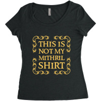 Not My Shirt   Mithril Women's Triblend Scoop T-shirt | Artistshot