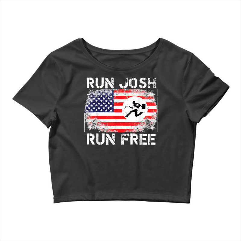 Josh Hawley Run Free Funny Josh Running Flag Us Run Josh Run Crop Top by LisaMarieRangel | Artistshot