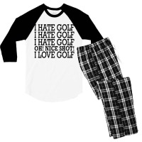 I Hate Golf Oh Nice Men's 3/4 Sleeve Pajama Set | Artistshot