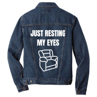 Just Resting My Eyes Recliner Sweatshirt Men Denim Jacket | Artistshot