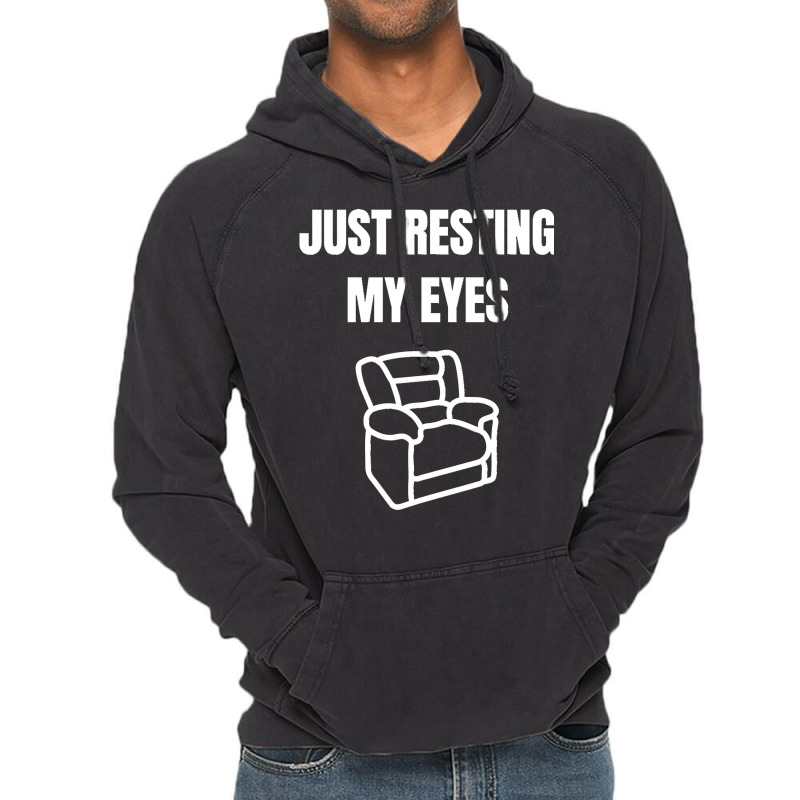 Just Resting My Eyes Recliner Sweatshirt Vintage Hoodie | Artistshot