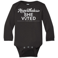 Womens Nevertheless She Voted Womens Rights Civil Action Vote V Neck T Long Sleeve Baby Bodysuit | Artistshot