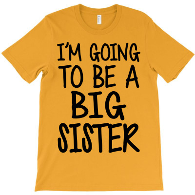 I'm Going To Be A Big Sister T-shirt Designed By Sabri