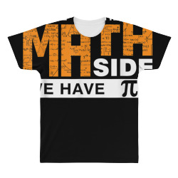come to the math side we have pi t shirt All Over Men's T-shirt | Artistshot
