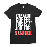 Step Aside Coffee Ladies Fitted T-shirt | Artistshot