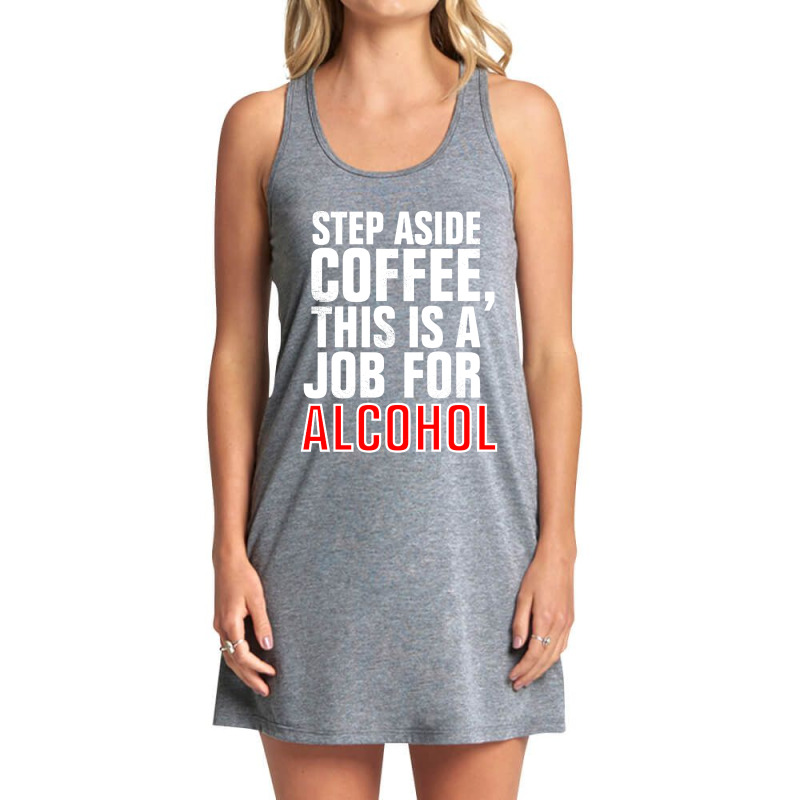 Step Aside Coffee Tank Dress by Kencot | Artistshot