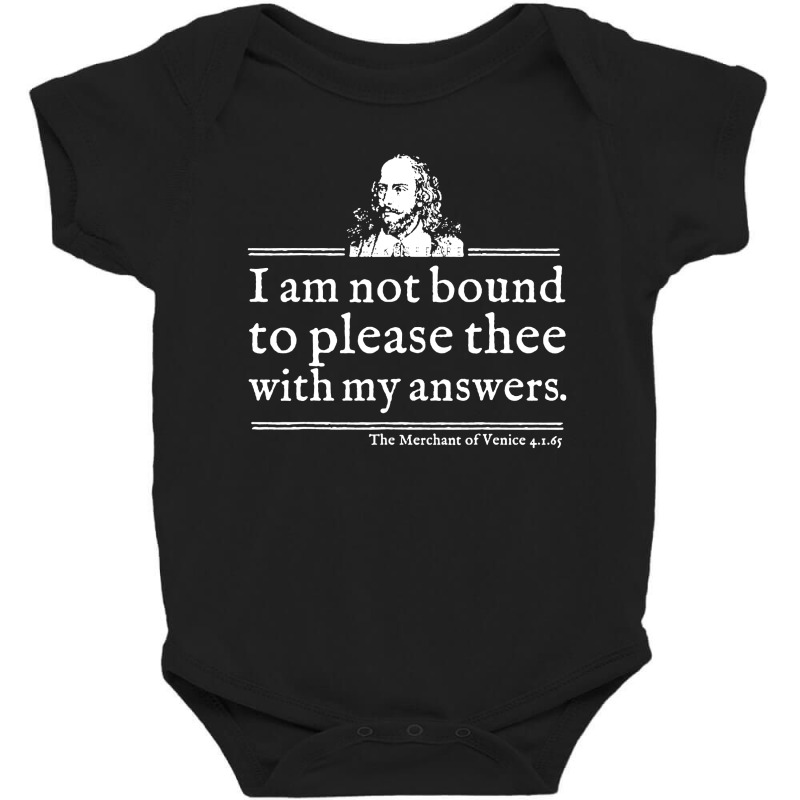 Not Bound To Please Shakespeare Quote Baby Bodysuit by Monica Store | Artistshot