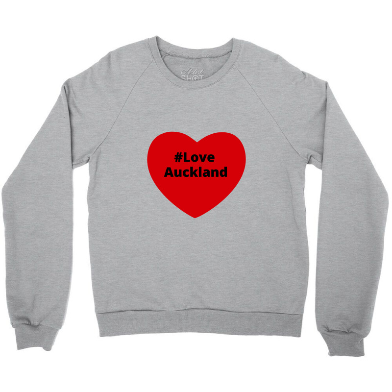 Love Auckland, Hashtag Heart, Love Auckland 2 Crewneck Sweatshirt by chillinxs | Artistshot