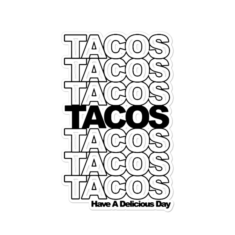 Tacos Tacos Tacos Sticker | Artistshot