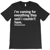 Entrepreneur   The Ceo Business Founder Hustler Shirt T-shirt | Artistshot