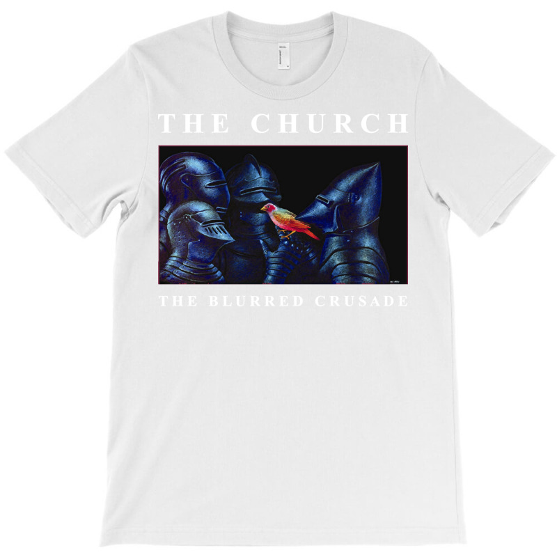 The Church The Blurred Crusade T-shirt | Artistshot