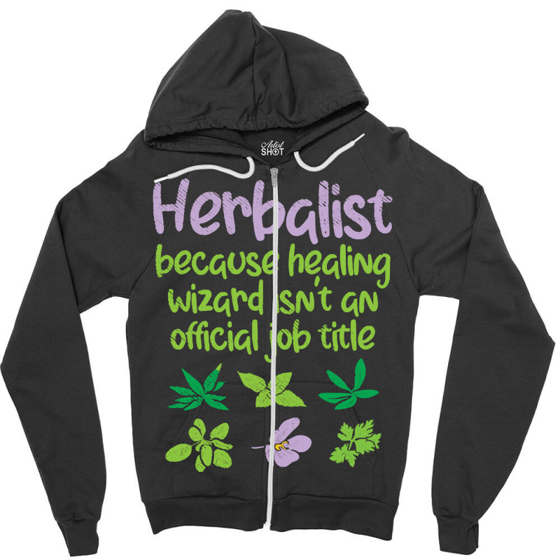 Herbs T  Shirt Herbalist Herbs Funny T  Shirt Zipper Hoodie by versedarches | Artistshot