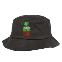 Computer Repair Hourly Rate Computer Repair Computer Techs T Shirt Bucket Hat | Artistshot