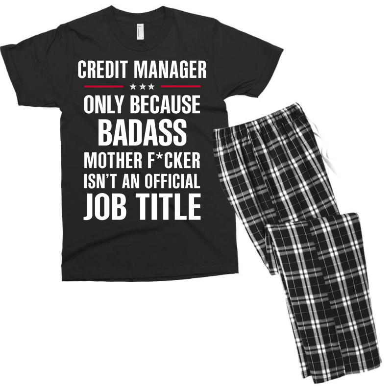 Gift For Badass Credit Manager Men's T-shirt Pajama Set by thanchashop | Artistshot