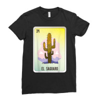 El Saguaro Mexican Slang Lottery Bingo Cards T Shirt Ladies Fitted T-shirt | Artistshot