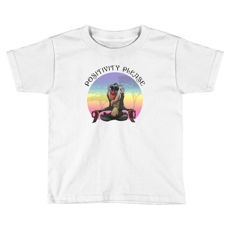 Positivity Please For Light Toddler T-shirt by autlu2024 | Artistshot