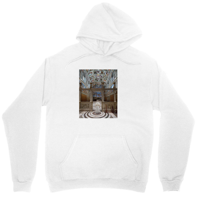 Pope Francis In Sistine Chapel Unisex Hoodie by gloomychuu | Artistshot