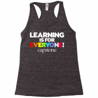 Learning Is For Everyone Capstone T Shirt Racerback Tank | Artistshot