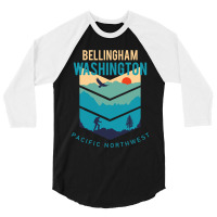 Bellingham Washington Native Hometown Pacific Northwest 3/4 Sleeve Shirt | Artistshot