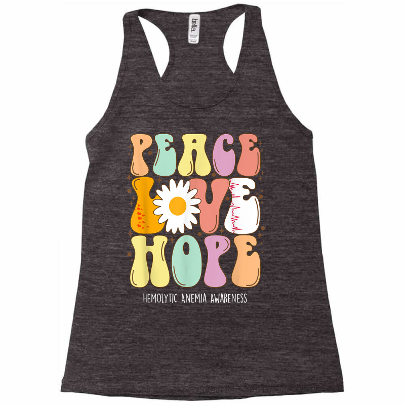 Peace Love Hope Hemolytic Anemia Awareness Gift T Shirt Racerback Tank by cm-arts | Artistshot