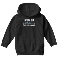 I Work Out Jk I Feed Little Humans Funny Lunch Lady T Shirt Youth Hoodie | Artistshot