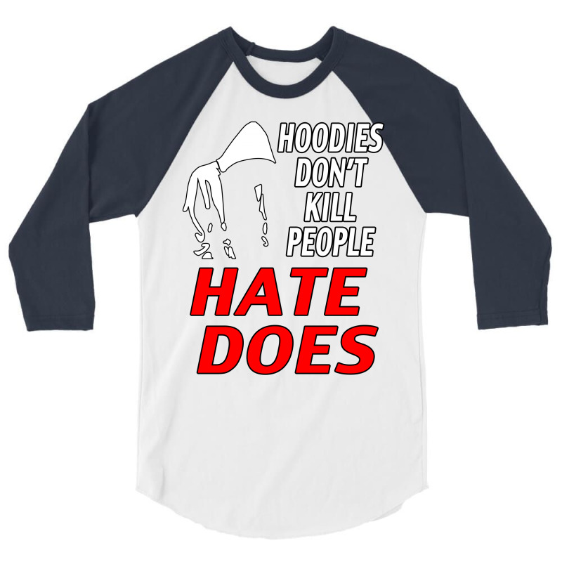 Trayvon Martin Hate Does 3/4 Sleeve Shirt | Artistshot