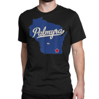 Palmyra Wisconsin Wi Map T Shirt Classic T-shirt | Artistshot