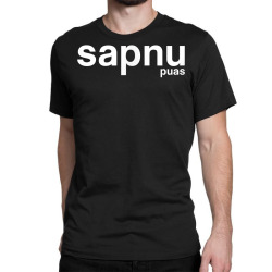 Blueprint revolution brugt Custom Sapnu Puas Funny Shirt T Shirt Classic T-shirt By Custom-designs -  Artistshot