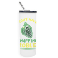 Snapping Problem Snapping Turtle Reptile Lover Sea Animal T Shirt Skinny Tumbler | Artistshot