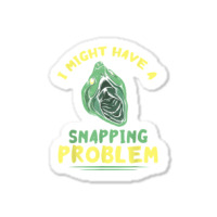 Snapping Problem Snapping Turtle Reptile Lover Sea Animal T Shirt Sticker | Artistshot