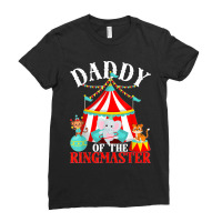 Mens Daddy Of The Ringmaster Kids Carnival Party Bday Matching Ladies Fitted T-shirt | Artistshot