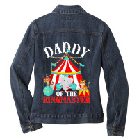 Mens Daddy Of The Ringmaster Kids Carnival Party Bday Matching Ladies Denim Jacket | Artistshot