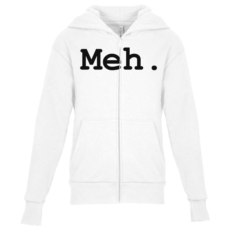 Meh Youth Zipper Hoodie | Artistshot