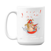 Just A Girl Who Loves Cats Samurai And Ramen 15 Oz Coffee Mug | Artistshot