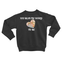 You Mean The World To Me Love, Map Long Sleeve T Shirt Toddler Sweatshirt | Artistshot