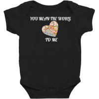 You Mean The World To Me Love, Map Long Sleeve T Shirt Baby Bodysuit | Artistshot