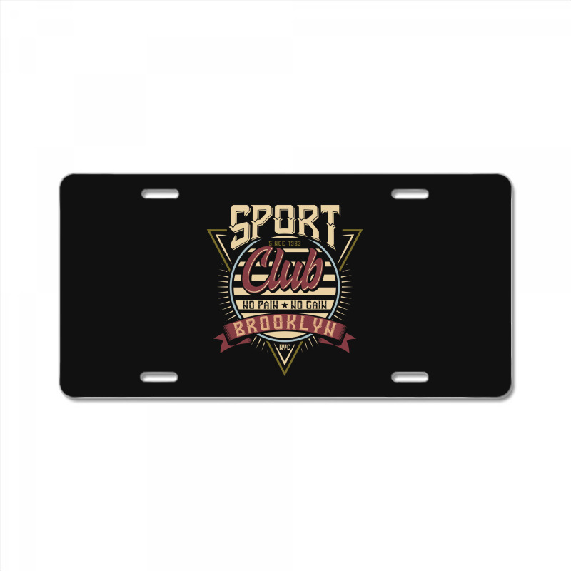 Sport Club No Pain No Gain License Plate | Artistshot